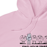 "Find your tribe" Unisex Hoodie