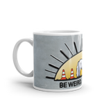 "Be you" White glossy mug