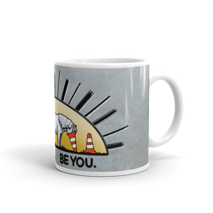 "Be you" White glossy mug