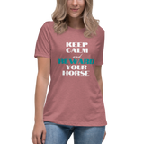 "Reward your horse" Women's Relaxed T-Shirt