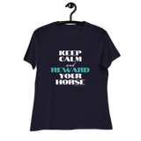 "Reward your horse" Women's Relaxed T-Shirt